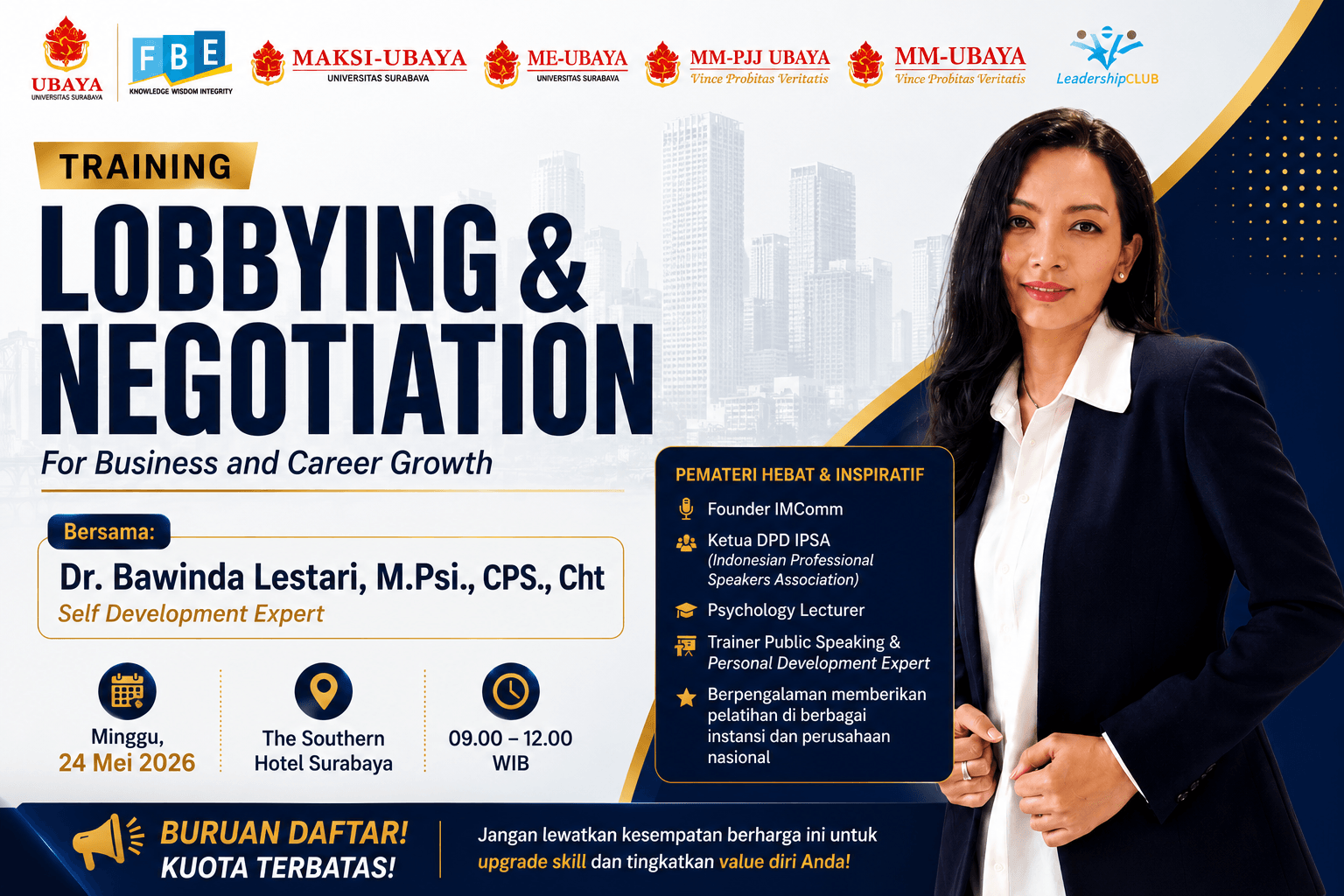 Buruan Daftar! Leadership Club Pascasarjana FBE UBAYA Gelar Training Lobbying & Negotiation untuk Business and Career Growth